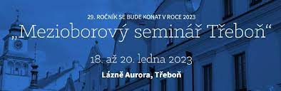 29. mezioborový seminář Třeboň